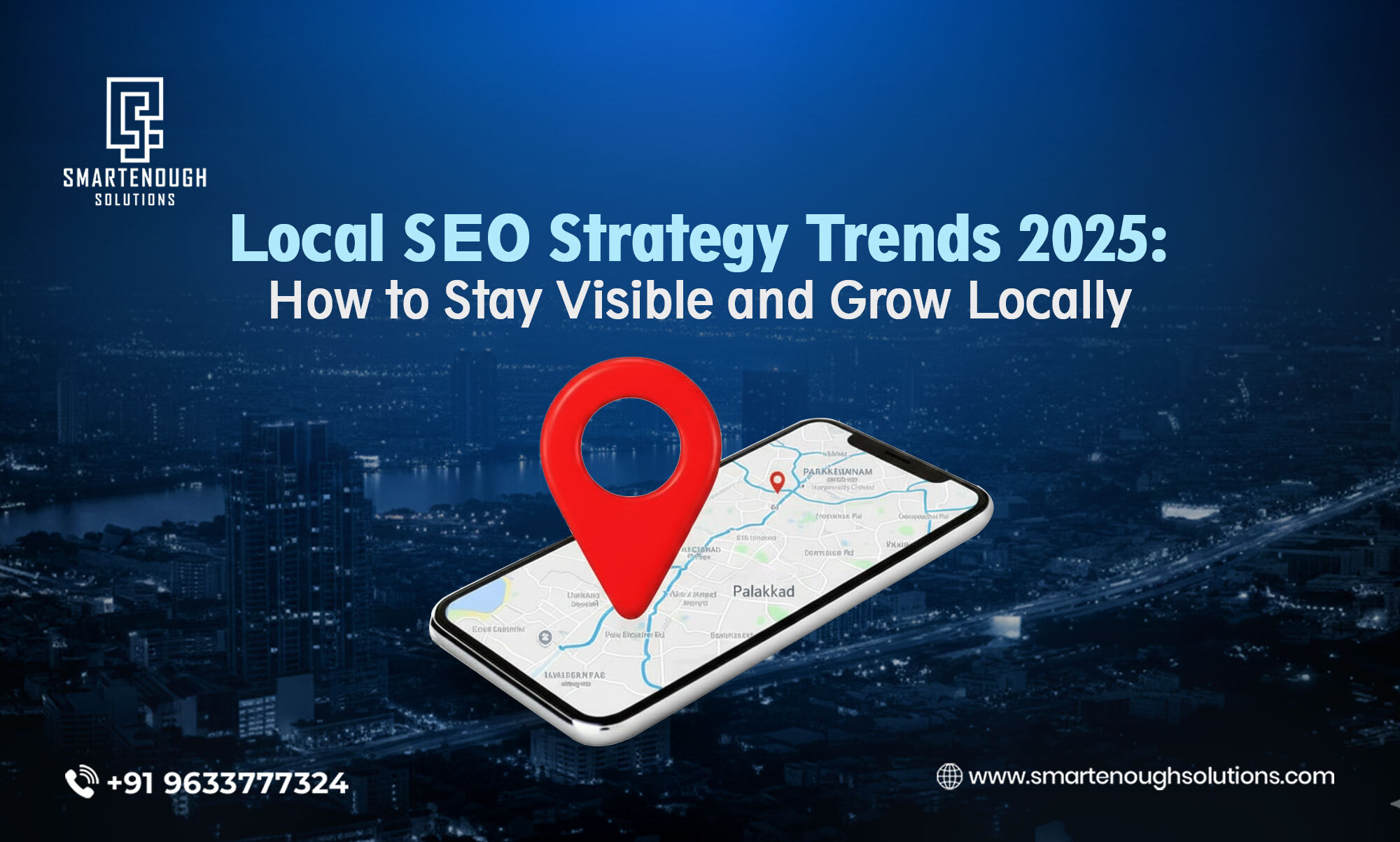Local SEO Strategy Trends 2025: How to Stay Visible and Grow Locally