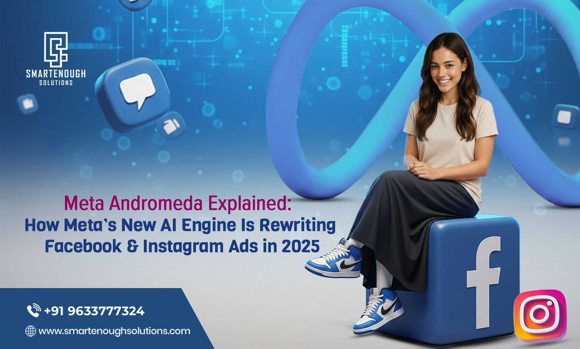 Meta Andromeda Explained: How Meta’s New AI Engine Is Rewriting Facebook & Instagram Ads in 2025